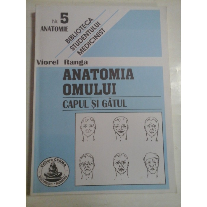   ANATOMIA  OMULUI - CAPUL  SI  GATUL  -  VIOREL  RANGA 